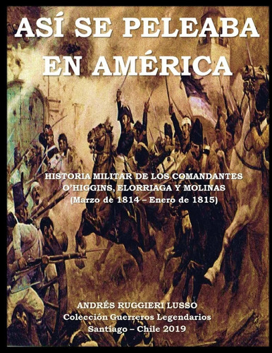 Libro Así Se Peleaba En América: Historia, Táctica Y Es Lbm5