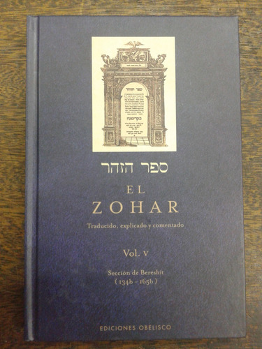 Imagen 1 de 5 de El Zohar * Volumen 5 * Seccion De Bereshit 134b - 165b *