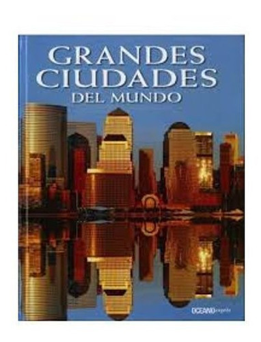 Grandes Ciudades Del Mundo, De Trifoni Jasmina. Editorial Oceano En Español