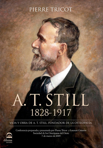 Libro A.still Vida Obra Del Fundador De La Osteopatia