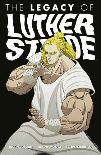 Libro: Luther Strode Volume 3: The Legacy Of Luther Strode (