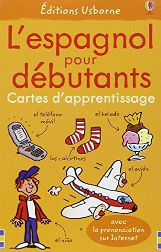 L'espagnol Pour Débutants: Cartes D'apprentissage