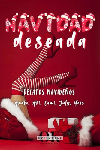 Navidad Deseada: Relatos Navidenos (edición En Español)
