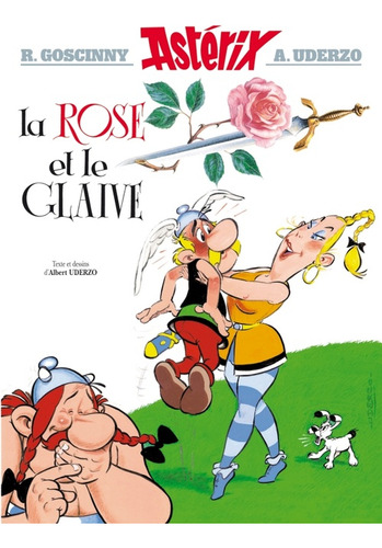 Astérix 29 -  La Rose Et Le Glaive - Albert Uderzo