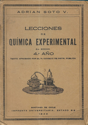 Lecciones Química Experimental 4° Año / A. Soto V.