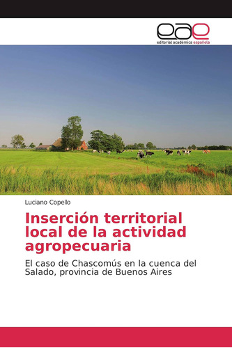 Libro: Inserción Territorial Local Actividad Agropecua