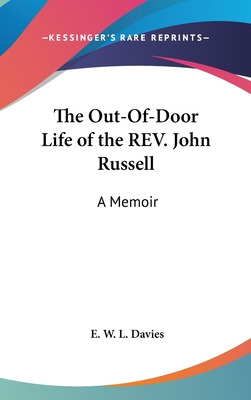 Libro The Out-of-door Life Of The Rev. John Russell: A Me...