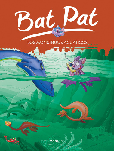 Los Monstruos Acuáticos (serie Bat Pat 13) - Pavanello  - *