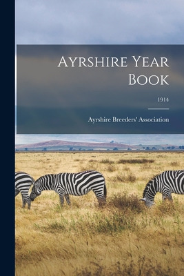 Libro Ayrshire Year Book; 1914 - Ayrshire Breeders' Assoc...