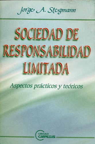 Libro Sociedad De Responsabilidad Limitada De Jorge Adolfo S