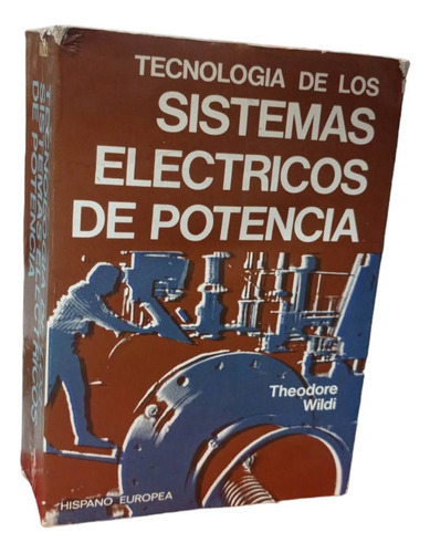 Tecnología De Los Sistemas Eléctricos De Potencia