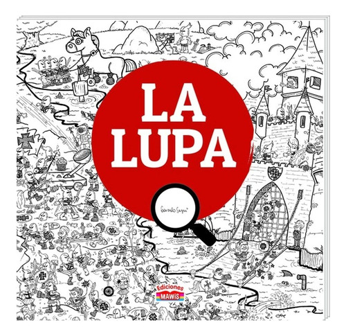 La Lupa - Gonzalo Segui - Ediciones Mawis