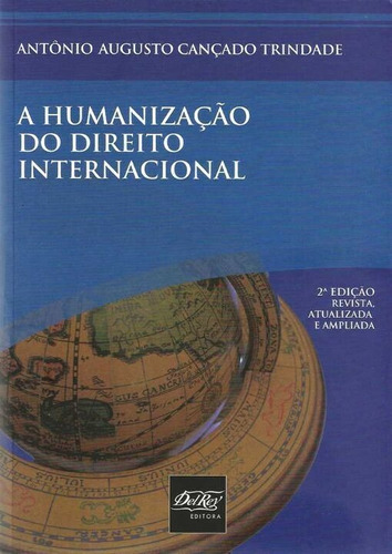 Humanização Do Direito Internacional, A