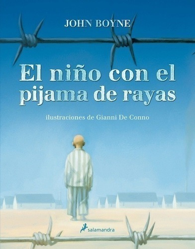 Libro - El Niño Con El Pijama De Rayas (ilustrado) - Boyne, 