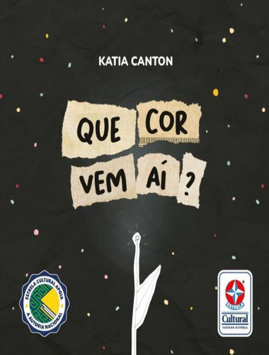 Que Cor Vem Ai?: Que Cor Vem Ai?, De Canton, Katia. Editora Estrela Cultural, Capa Mole, Edição 1 Em Português, 2023