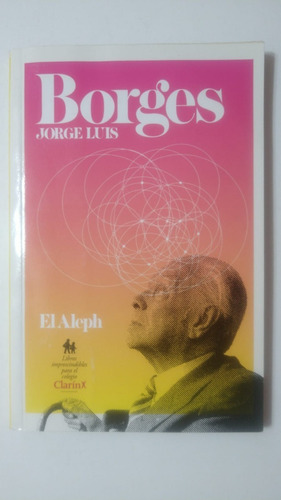El Aleph-jorge Luis Borges-ed.mondadori-(18)