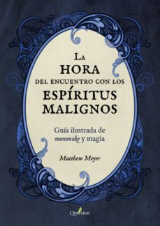 La Hora Del Encuentro Con Los Espiritus Malignos   Guia ...