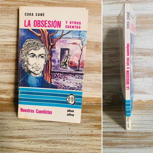 Libro La Obsesion Y Otros Cuentos - Cora Cane - Plus Ultra 