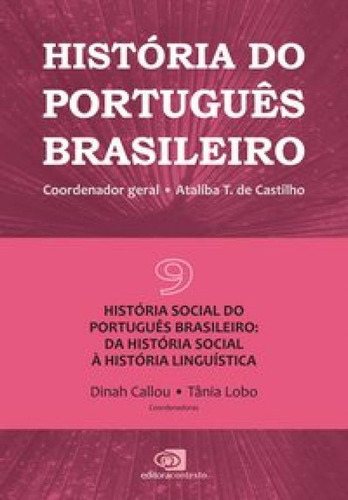 Livro Historia Do Portugues Brasileiro - Vol.9