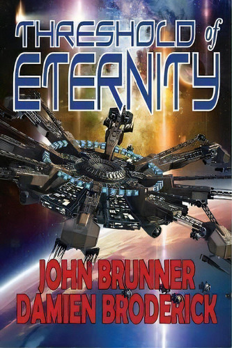 Threshold Of Eternity, De John Brunner. Editorial Phoenix Pick, Tapa Blanda En Inglés