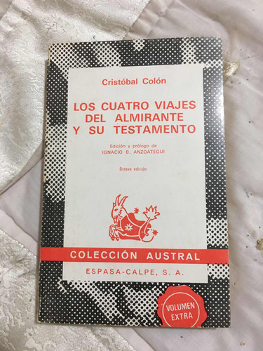 Los Cuatro Viajes Del Almirante Y Su Testamento Autor Cristo