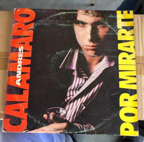 Antiguo Disco Lp Vinil Andrés Calamaro Por Mirarte Loco Por