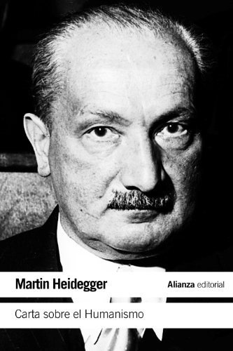 Libro Carta Sobre El Humanismo De Heidegger Martin Alianza