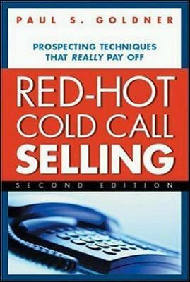 Libro Red-hot Cold Call Selling - Paul S. Goldner