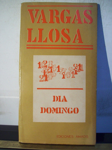 Adp Dia Domingo Vargas Llosa / Ed Amadis 1971 Bs. As.