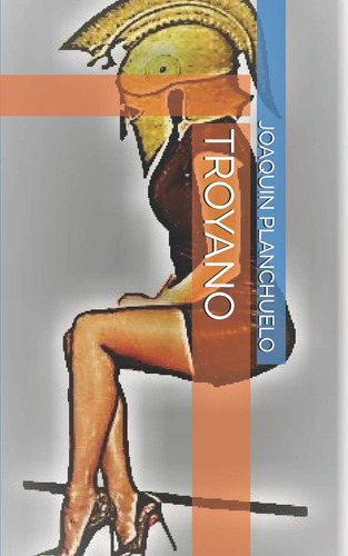 Libro:  Troyano (spanish Edition)