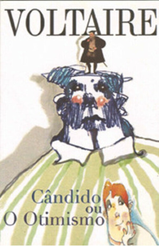 Cândido ou o otimismo: + marcador de páginas, de Voltaire. Editora IBC - Instituto Brasileiro de Cultura Ltda, capa mole em português, 2004