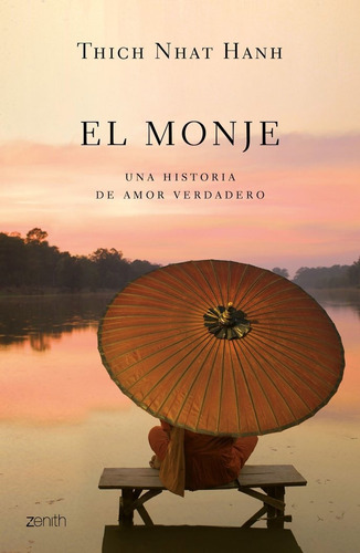 El Monje - Hanh, Thich Nhat