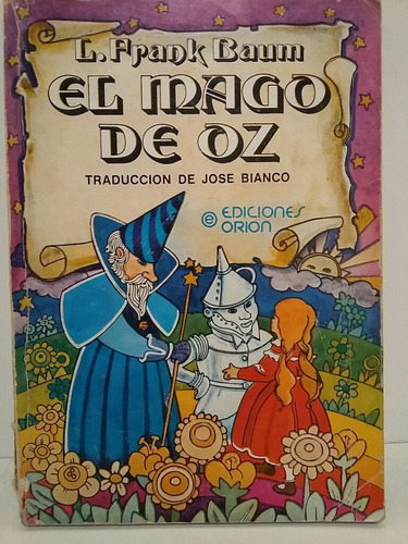 El Mago De Oz. Por L. Frank Baum.