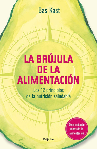 Libro: La Brújula De La Alimentación The Nutrition Compass (