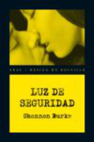 Luz De Seguridad, De Burke, Shannon. Editorial Akal, Tapa Blanda En Español, 2010