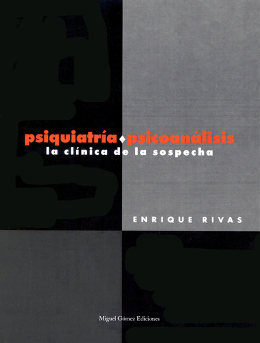 Psiquiatria - Psicoanalisis - Rivas Padilla, Enrique