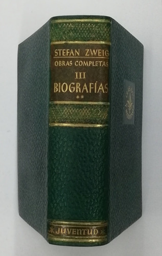 Stefan Zweig Obras Completas Biografías Tomó  Suelto Iii 