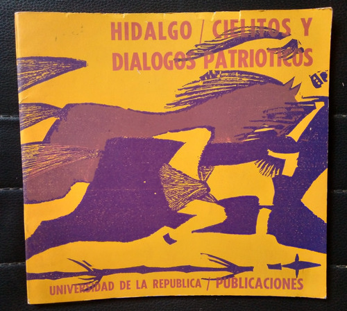 Bartolomé Hidalgo Cielitos Y Diálogos Patrióticos 1969 94pag