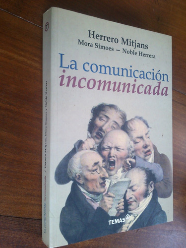 Comunicación Incomunicada - Herrero Mitjans, Simoes, Herrera
