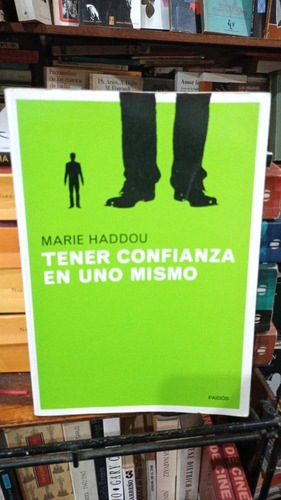 Marie Haddou - Tener Confianza En Uno Mismo