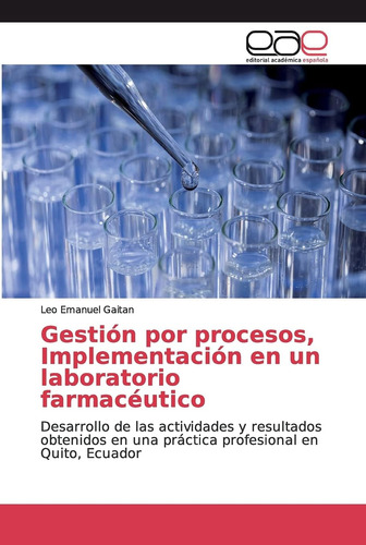 Libro: Gestión Por Procesos, Implementación En Un Laboratori