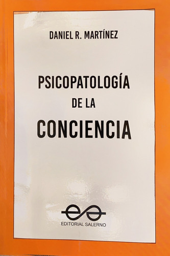 Martínez Psicopatología De La Conciencia 1ed/2019 Orig