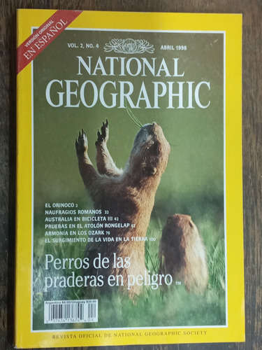 National Geographic Nº 4 * Perros Praderas * Abril 1998 *