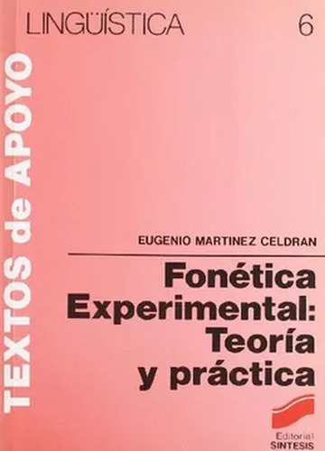 Fonetica Experimental Teoria Y Practica