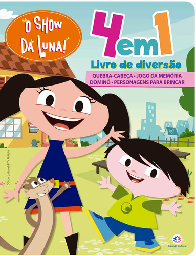 O Show da Luna - 4 em 1 - Livro de diversão, de Cultural, Ciranda. Série 4 em 1 Ciranda Cultural Editora E Distribuidora Ltda., capa mole em português, 2019