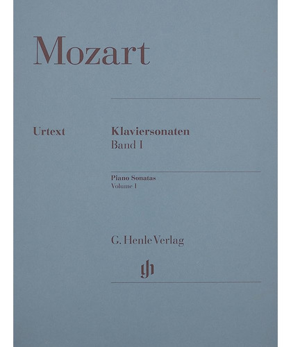 Mozart: Sonatas Para Piano - Volumen I (edición Multilingüe)