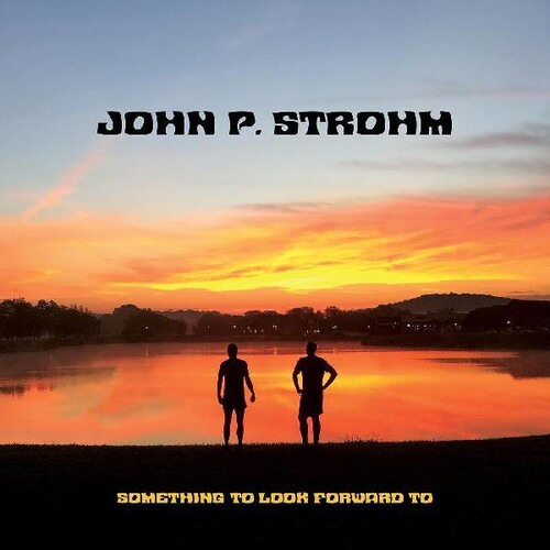 John P. Strohm, Algo Que Espero Con Ansias En Cd