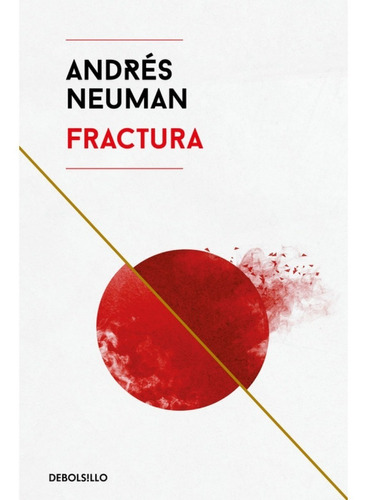 Fractura - Andrés Neuman
