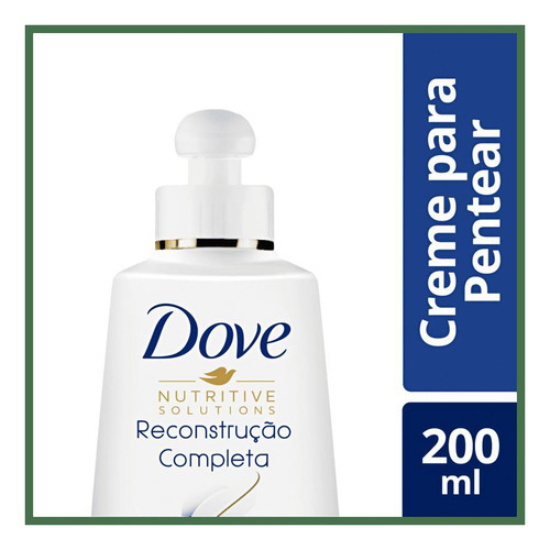 Creme Para Pentear Dove Reconstrução Completa - 200ml