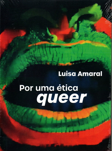 Por Uma Ética Queer